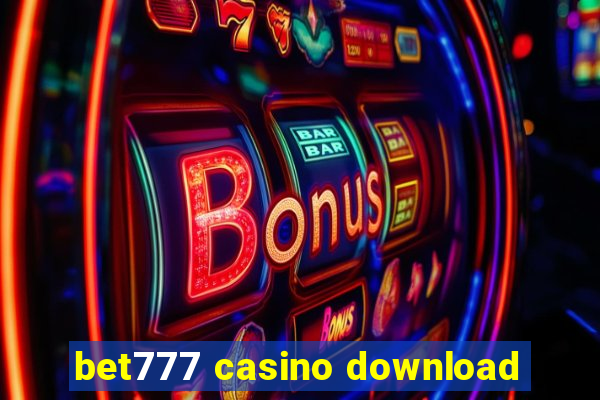 bet777 casino download