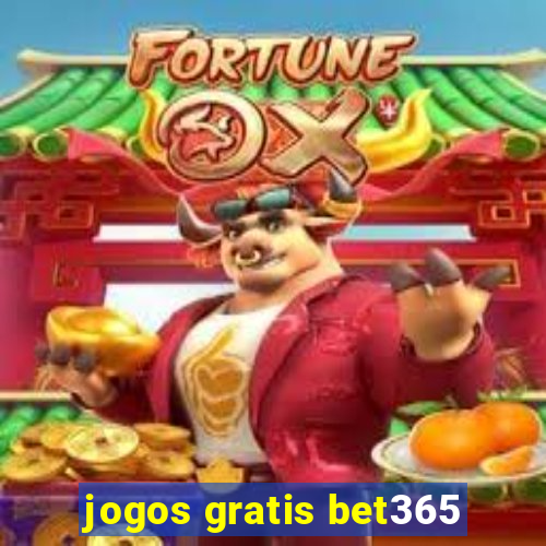 jogos gratis bet365