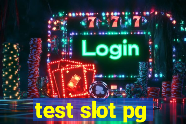 test slot pg