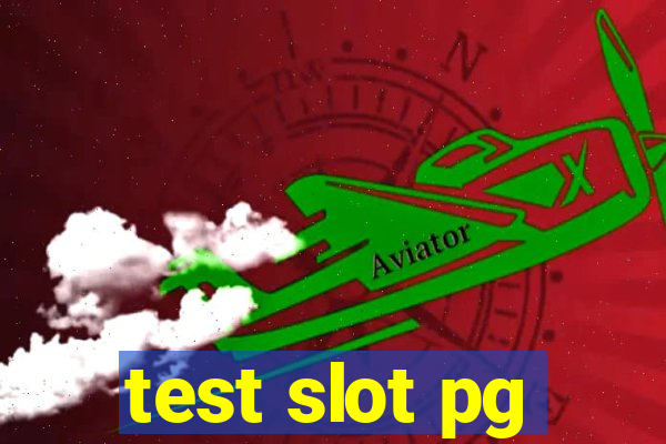 test slot pg