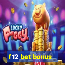 f12 bet bonus