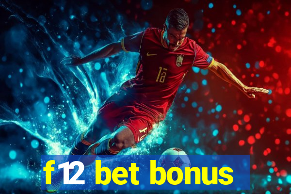 f12 bet bonus