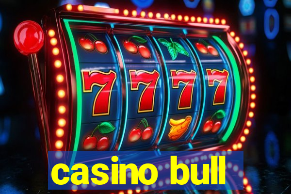 casino bull