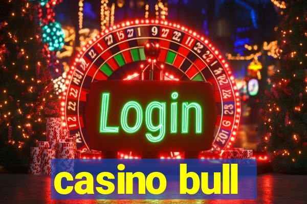 casino bull