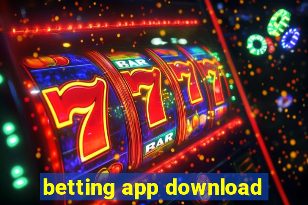 betting app download