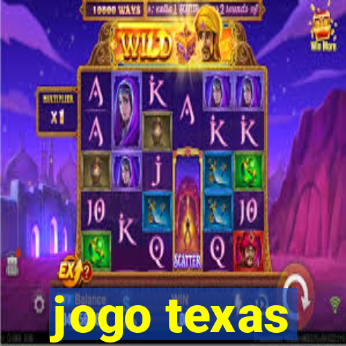 jogo texas