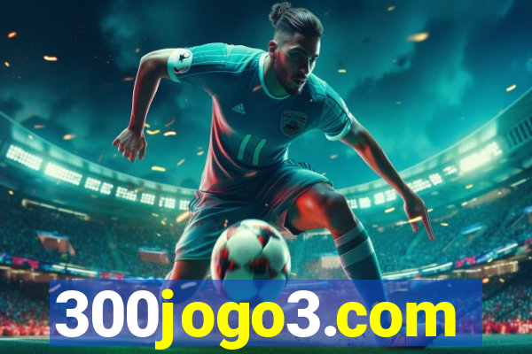 300jogo3.com