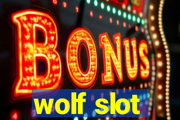 wolf slot