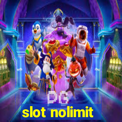 slot nolimit