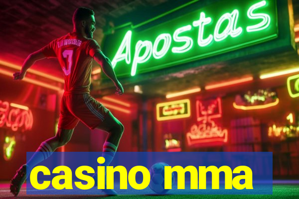 casino mma