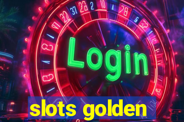 slots golden