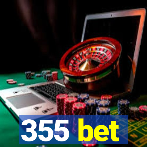 355 bet