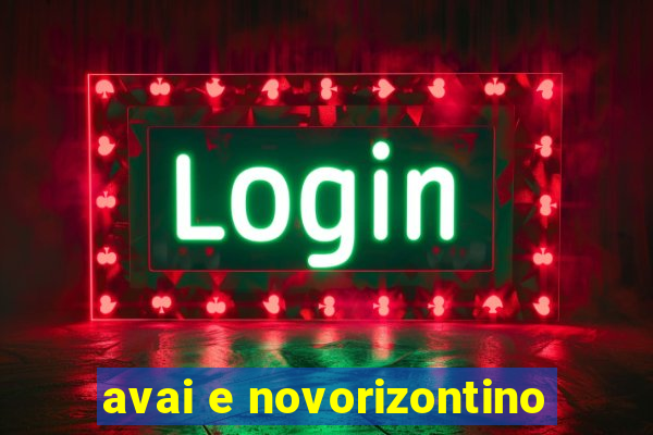 avai e novorizontino