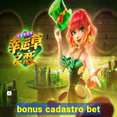 bonus cadastro bet