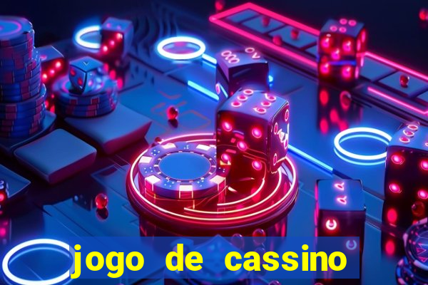 jogo de cassino que da dinheiro no cadastro