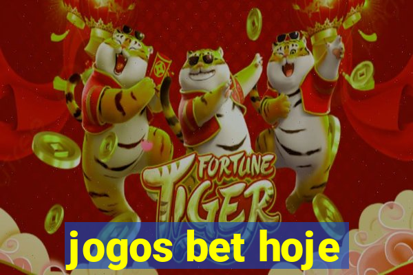 jogos bet hoje