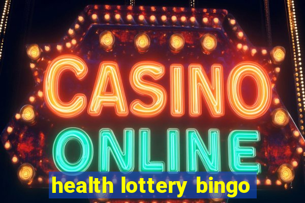 health lottery bingo