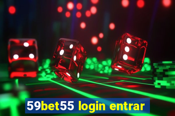 59bet55 login entrar