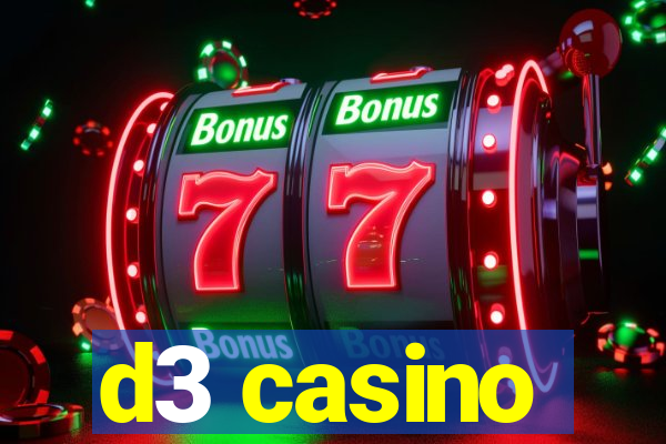 d3 casino