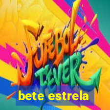 bete estrela