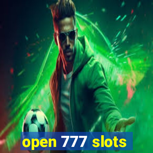 open 777 slots