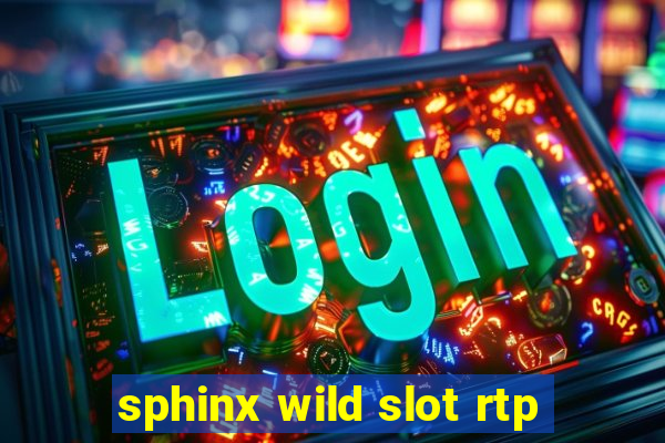 sphinx wild slot rtp