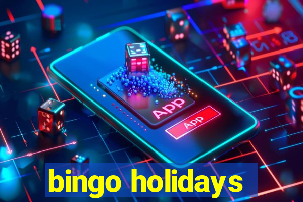 bingo holidays