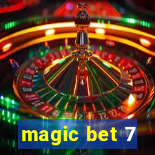 magic bet 7