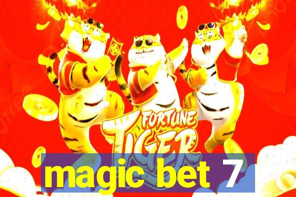 magic bet 7