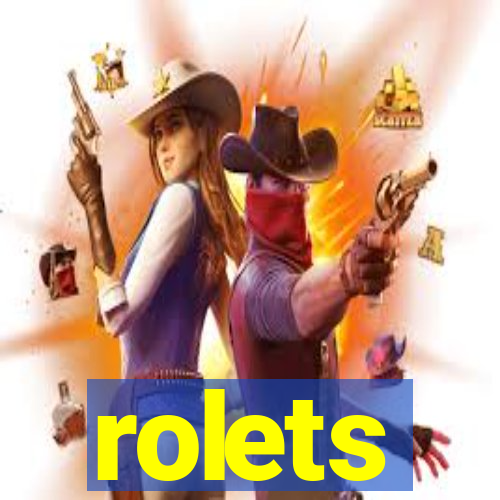 rolets