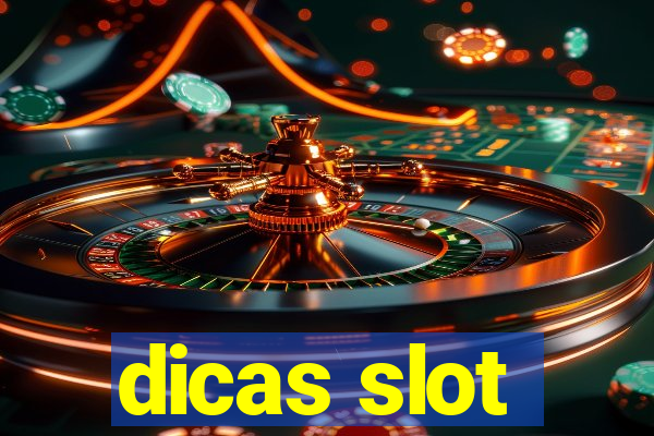 dicas slot