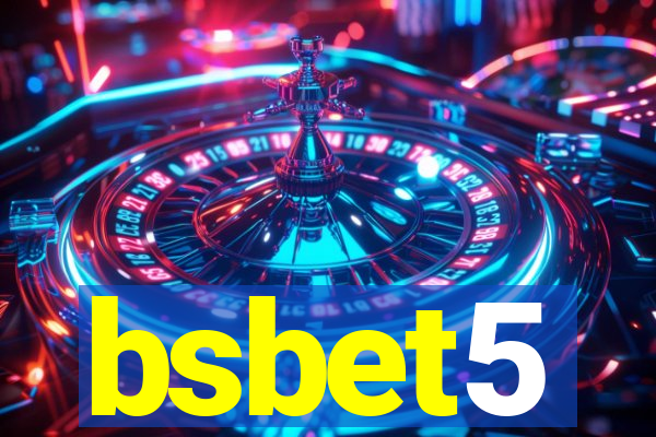 bsbet5