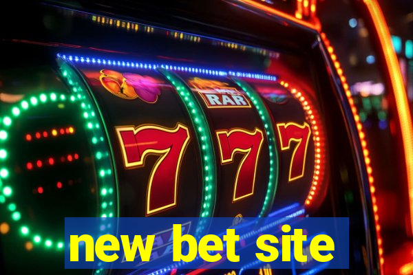 new bet site