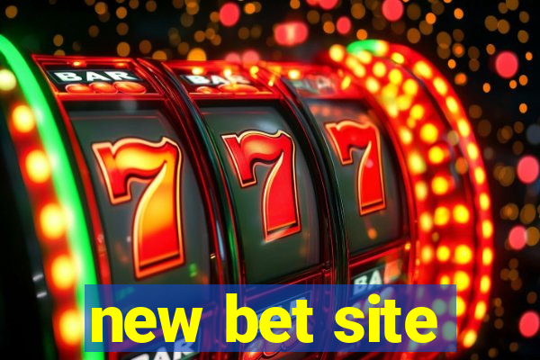 new bet site