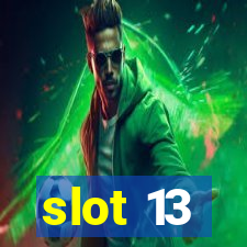 slot 13