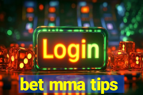 bet mma tips