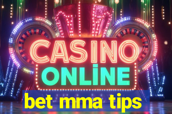 bet mma tips