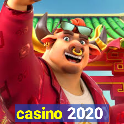 casino 2020