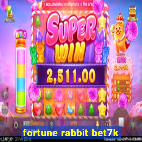 fortune rabbit bet7k