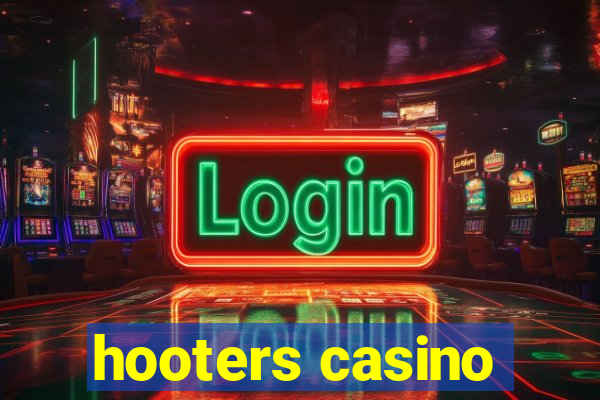 hooters casino