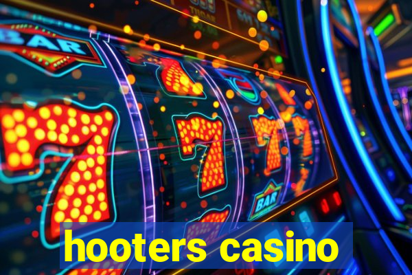 hooters casino