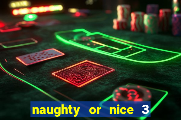 naughty or nice 3 slot game