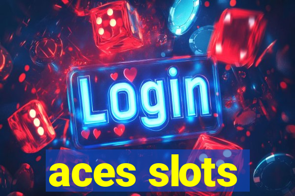 aces slots