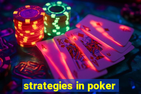 strategies in poker