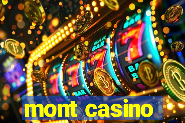 mont casino