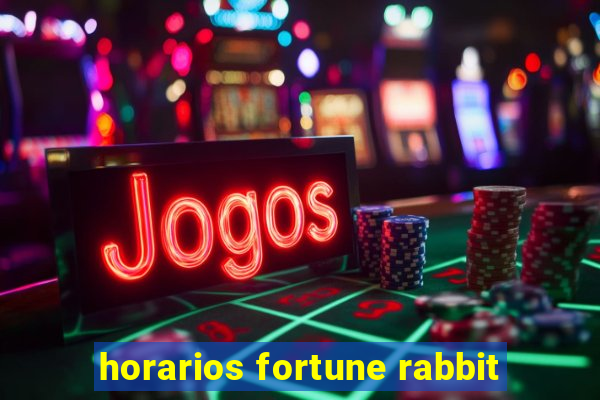 horarios fortune rabbit