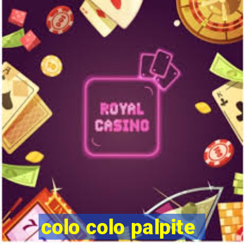 colo colo palpite