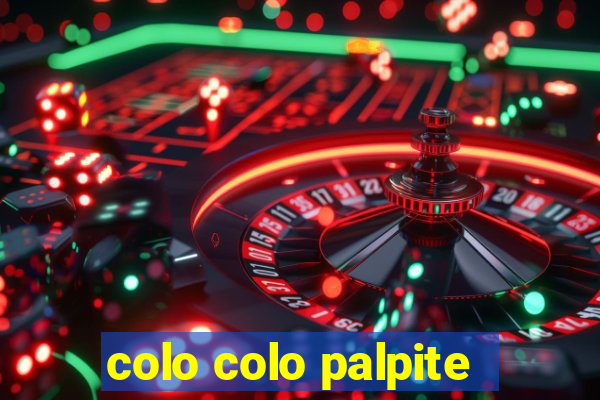 colo colo palpite