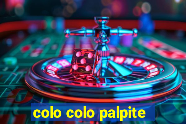 colo colo palpite