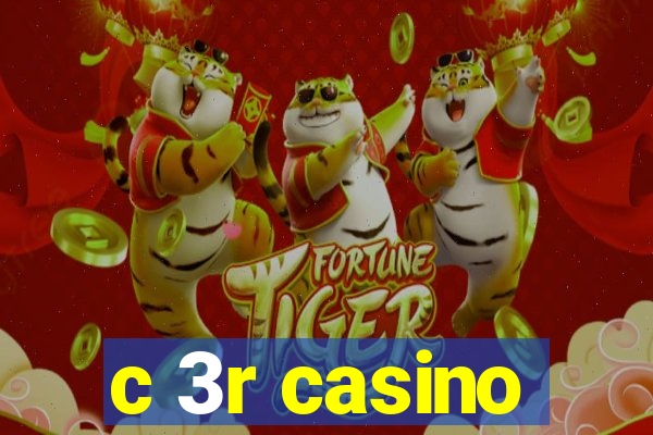 c 3r casino